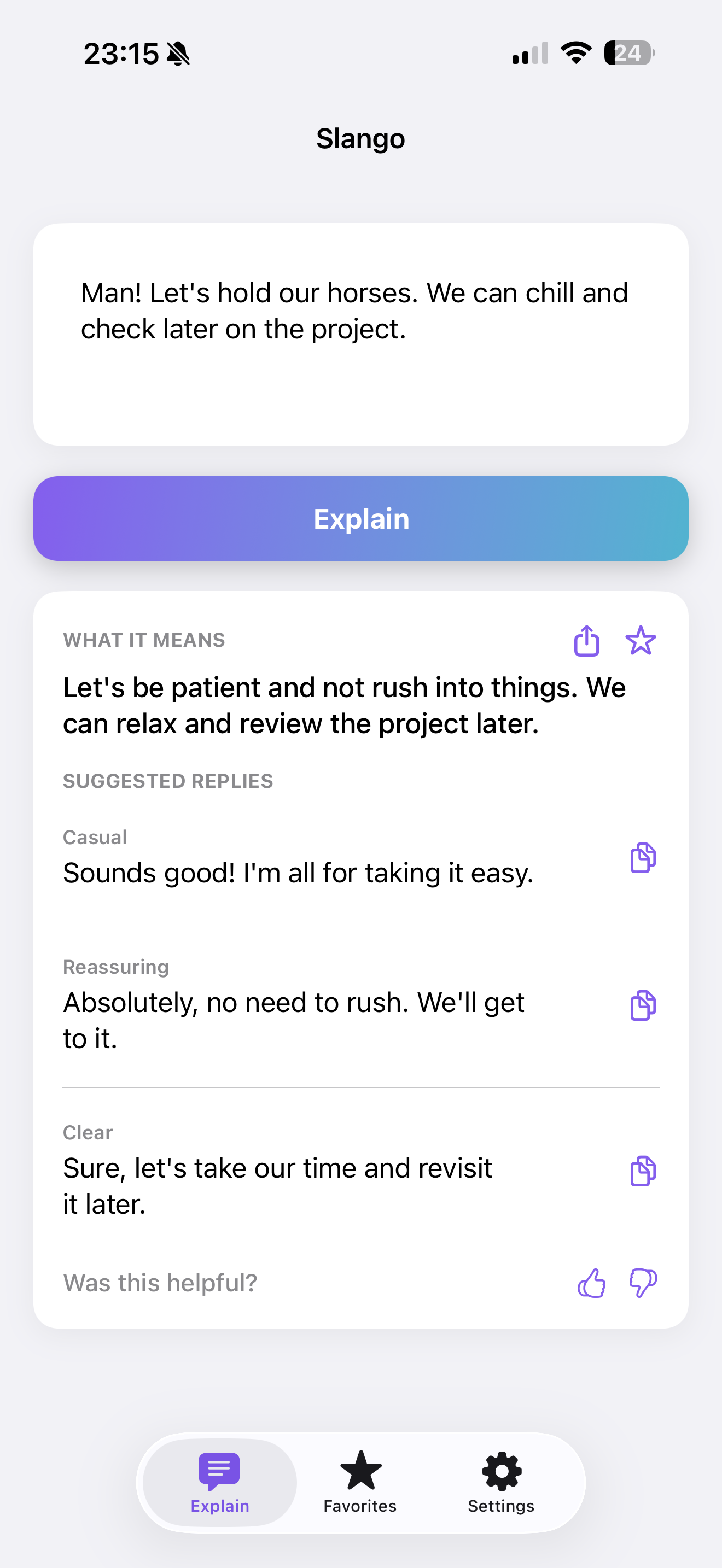 Slango explaining a casual project message and suggesting replies